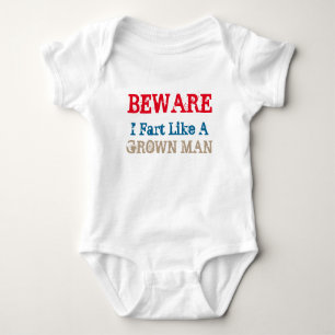 Beware I fart Like a Grown Man funny tshirt design