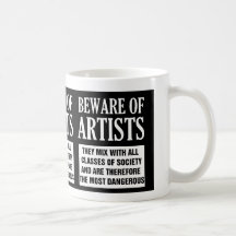 Beware of Artists Mug