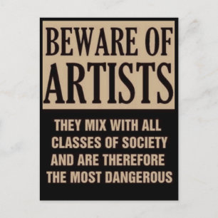 beware of artists... postcard