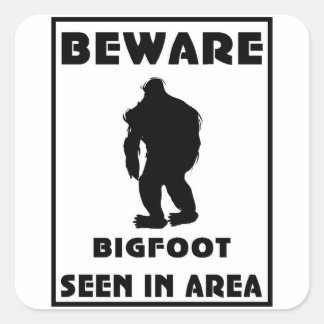 Beware of BigFoot Poster Square Sticker
