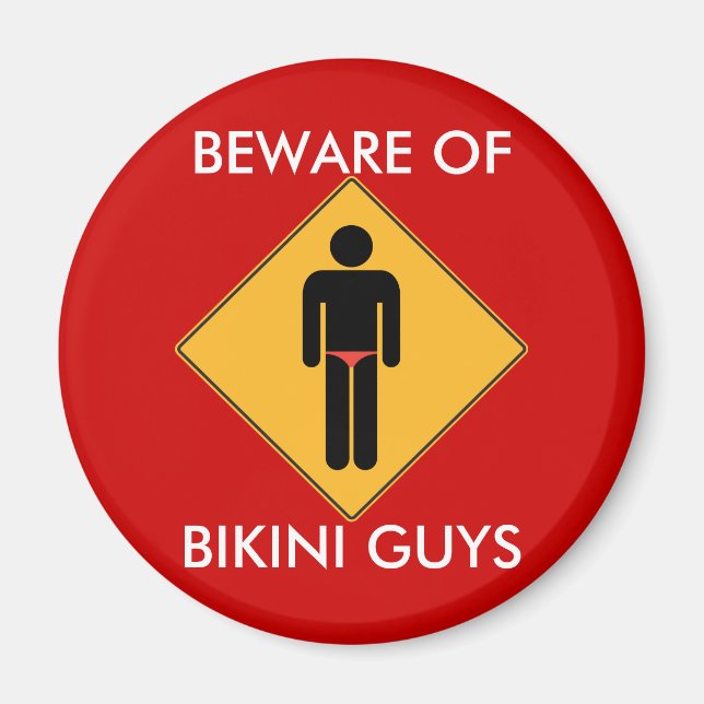 Beware of Bikini Guys Magnet (Front)