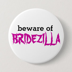 Beware of Bridezilla Pin
