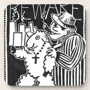 Beware of Capitalists in Sheep's Clothing Coaster