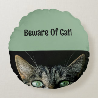 Beware Of Cat Round Pillow, Personalise Cushion