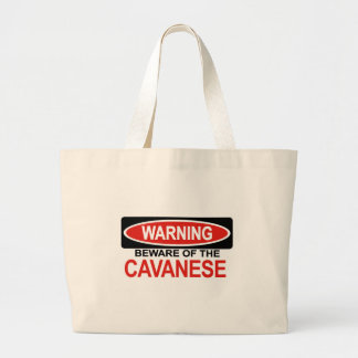 Beware Of Cavanese Large Tote Bag