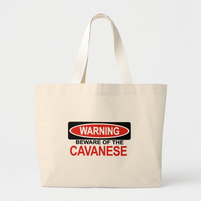 Beware Of Cavanese Large Tote Bag (Front)