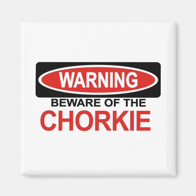 Beware Of Chorkie Magnet (Front)