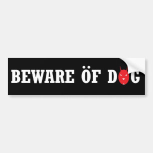 Beware of Dog bumper sticker
