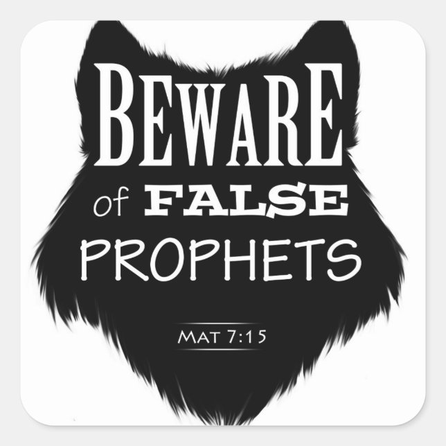 Beware of False Prophets Square Sticker (Front)