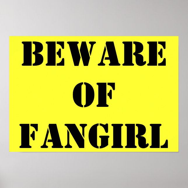 Beware of Fangirl poster (Front)