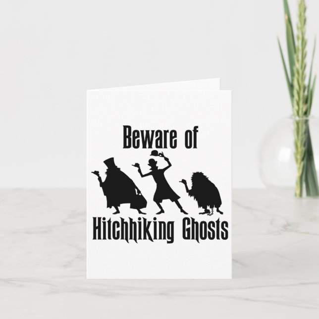 Beware Of Hitchhiking Ghosts Funny Halloween Gifts Card (Front)