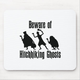Beware Of Hitchhiking Ghosts Funny Halloween Gifts Mouse Pad