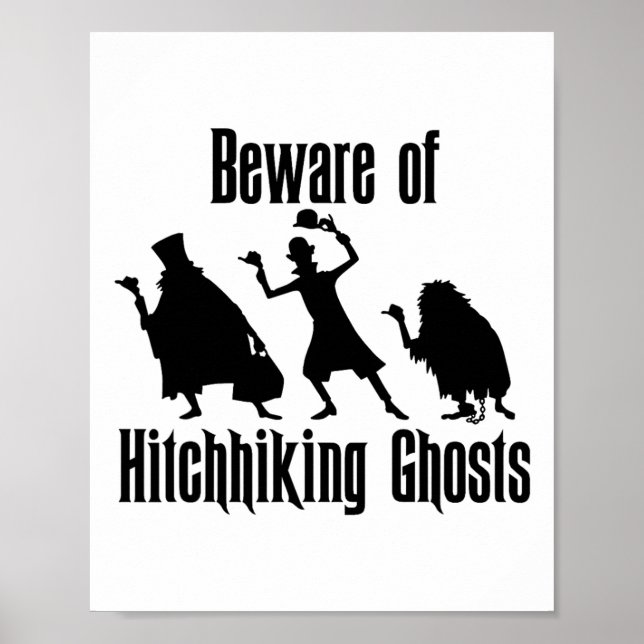 Beware Of Hitchhiking Ghosts Funny Halloween Gifts Poster (Front)