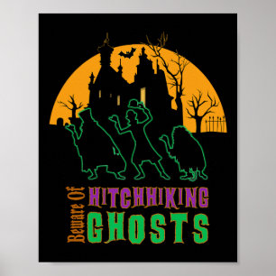 Beware Of Hitchhiking Ghosts Halloween  Poster