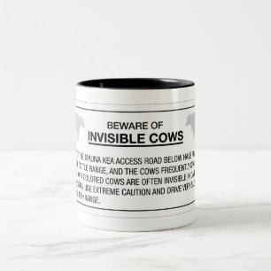 Beware of Invisible Cows, Sign, Hawaii, US Two-Tone Coffee Mug