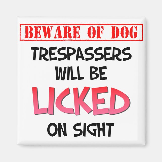 Beware of Licking Dog (White) 2 Inch Square Magnet (Front)