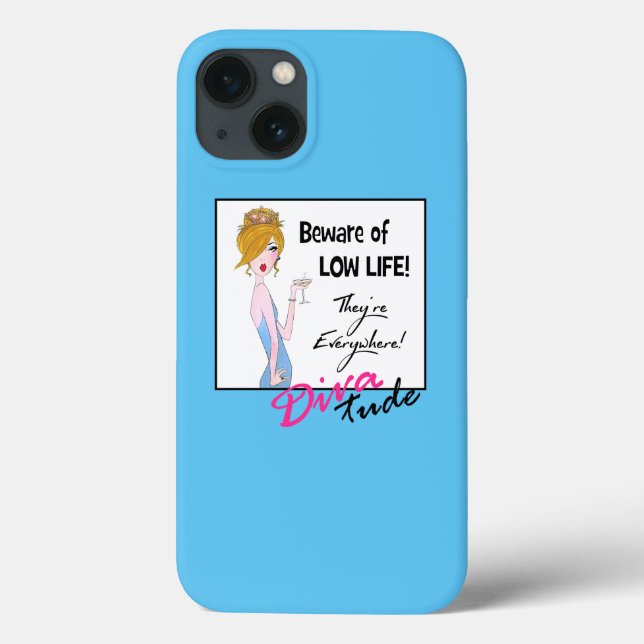 “Beware of Low Life, They’re Everywhere!” Case-Mate iPhone Case (Back)