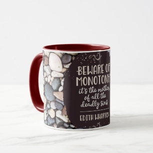 Beware of Monotony Mug