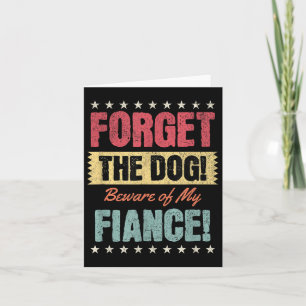 Beware Of My Fiancé, Funny Engagement Bride Groom Card