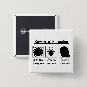 Beware of Parasites Donald Trump 15 Cm Square Badge