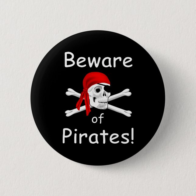 Beware of Pirates Button (Front)