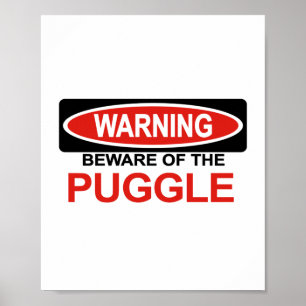 Beware Of Puggle Poster