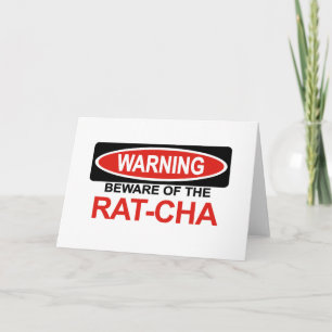 Beware Of Rat-Cha Card