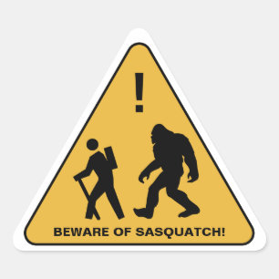 Beware of Sasquatch!  Personalised Triangle Sticker