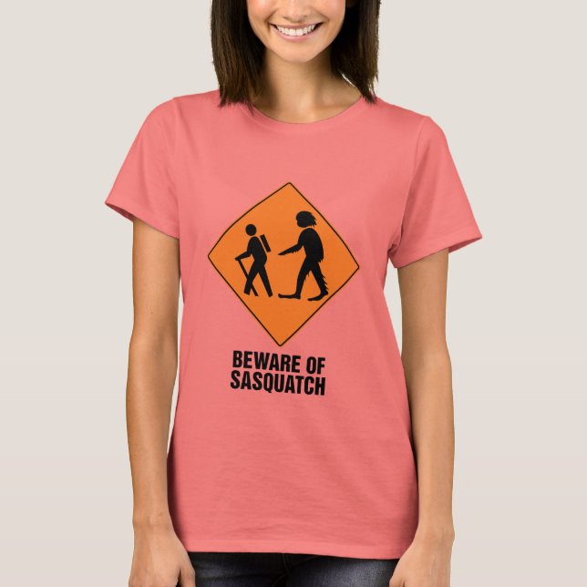 Beware of Sasquatch T-Shirt (Front)