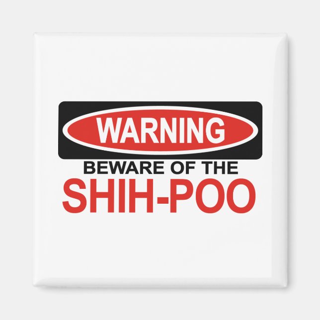 Beware Of Shih-Poo Magnet (Front)