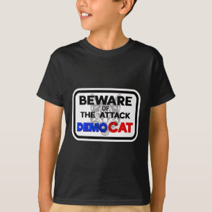 Beware Of The Attack Democat Democrat Women With C T-Shirt