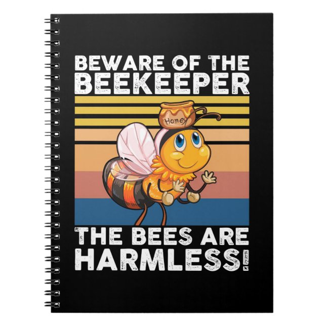 Beware Of The Beekeeper Notebook (Front)