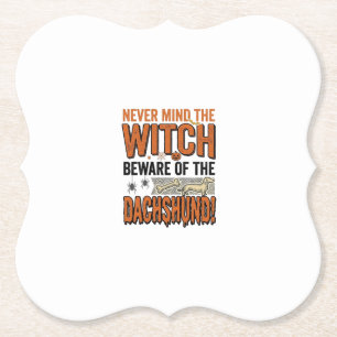 Beware Of The Dachshund Halloween Witch Shirt_1 Paper Coaster