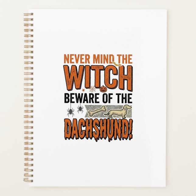 Beware Of The Dachshund Halloween Witch Shirt_1 Planner (Front)