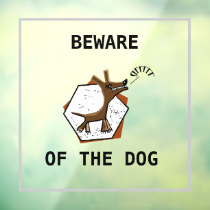 Beware of the dog