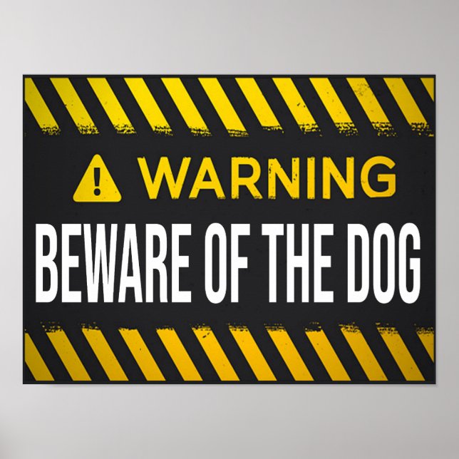 Beware of The Dog Sign (Front)