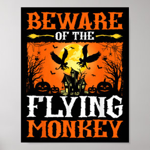 Beware Of The Flying Monkey  Poster
