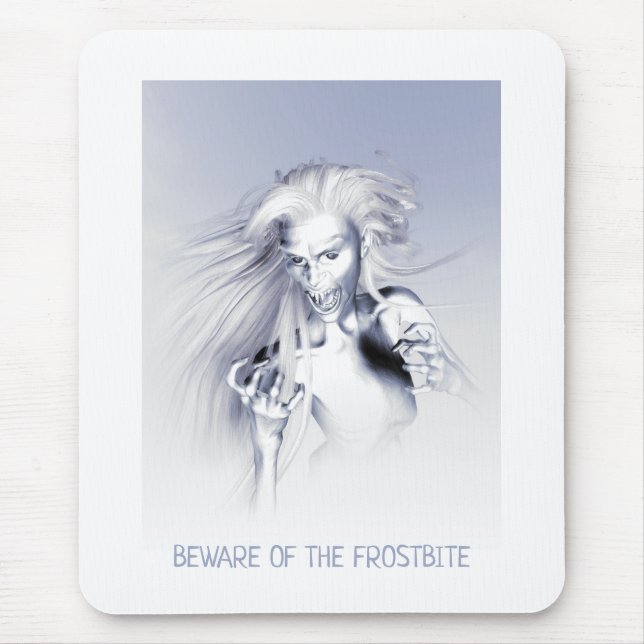 Beware of the Frostbite. Ice vampire Mouse Pad (Front)