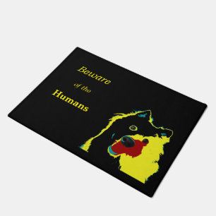 Beware of the Humans Funny Dog Door Mat Doormat