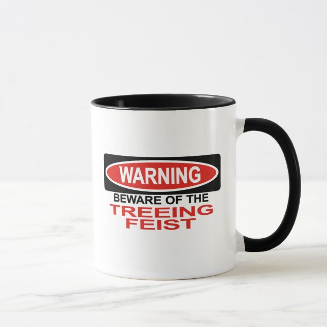Beware Of Treeing Feist Mug (Right)