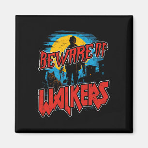 Beware Of Walkers Scary Zombie Dog Walker Horror H Magnet