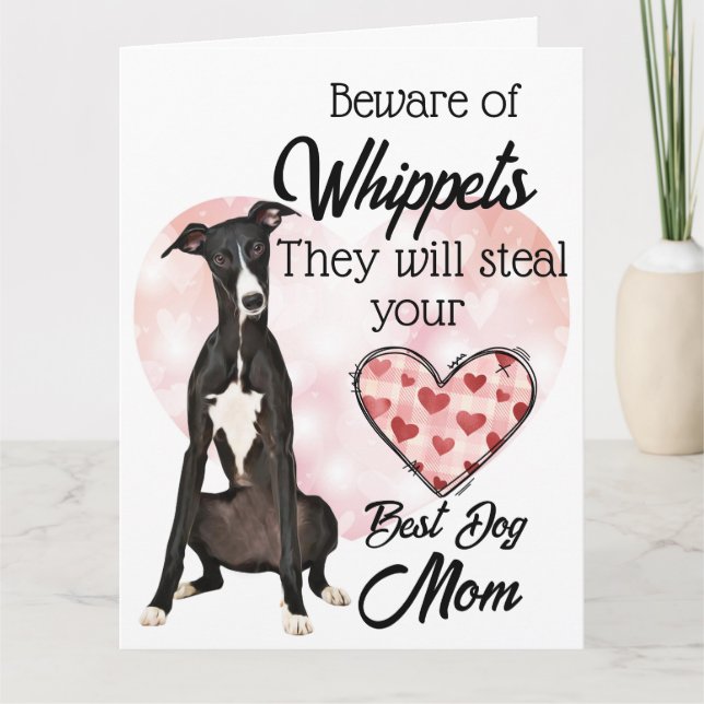 Beware of Whippets...Best Dog Mum Ever Card (Front)