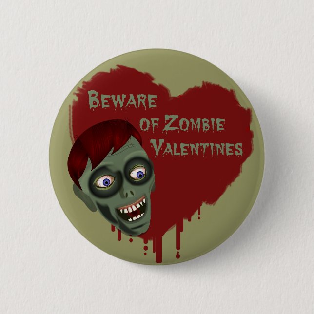Beware of Zombie Valentines Button (Front)