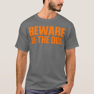 Beware ofhe Dog retro retro T-Shirt