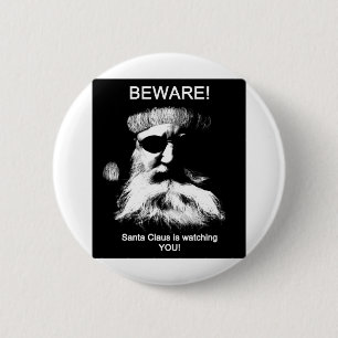 Beware_Santa 6 Cm Round Badge