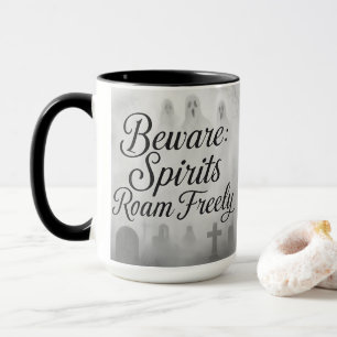 Beware Spirits Roam Freely Spooky Ghost Graveyard Mug