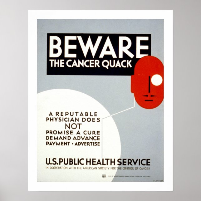 Beware The Cancer Quack Poster (Front)