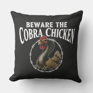 Beware The Cobra Chicken Funny Sarcastic Meme Desi Cushion