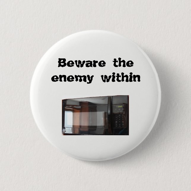 Beware the enemy within 6 cm round badge (Front)