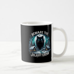 Beware The Jolakotturinn Yule Cat Icelandic Christ Coffee Mug